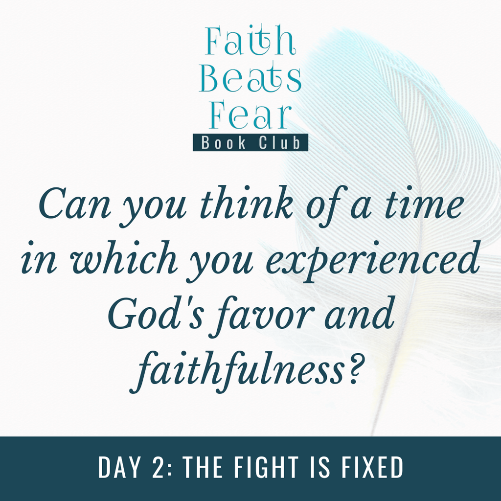 #FaithBeatsFear Book Club Day 2: The Fight Is Fixed
