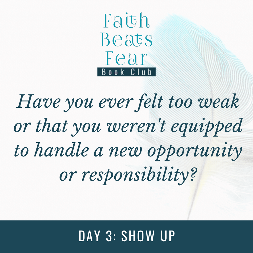 #FaithBeatsFear Book Club Day 3: Show Up