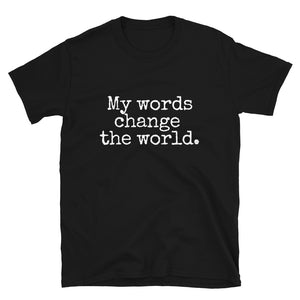 Open image in slideshow, My Words Change the World

